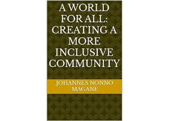 A World for All: Creating A More Inclusive Community