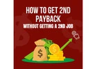 Get A 2nd Paycheck Without Getting A 2nd Job!
