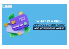 What is a Pre-Approved Credit Card and How Does it Work?