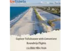 Explore Tallahassee with Convenient Roundtrip Flights