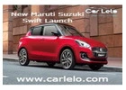 Online booking Maruti Suzuki New Swift at Carlelo